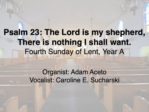 The Lord Is My Shepherd There Is Nothing I Shall Want - Misc Praise Songs