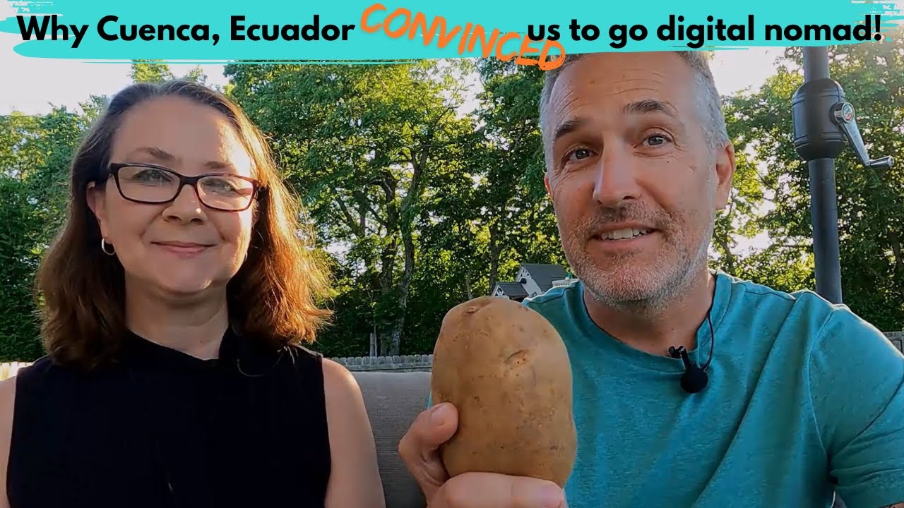 Cuenca, Ecuador was one of the BIG reasons we're choosing to live as digital nomads in South America