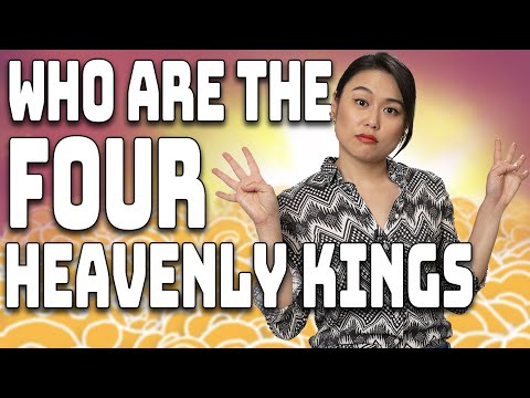 Who are the Four Heavenly Kings? 四大天王