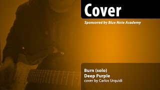 Deep Purple Burn guitar solo - Carlos Urquidi