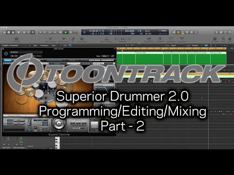 Superior Drummer 2.0 Programming/Editing/Mixing - Part 2