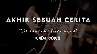 Download lagu AKHIR SEBUAH CERITA // Evie Tamala / Friez Arsudi // KARAOKE GITAR AKUSTIK NADA COWO ( MALE ) mp3