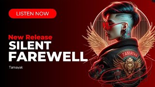 Download lagu Silent Farewell - Tamayak | Lyrics Video mp3 Download lagu Silent Farewell - Tamayak | Lyrics Video mp3