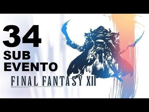 FINAL FANTASY XII parte 34 BOTELLAS VIVA BHUJERBA (sub-evento) sin comentarios