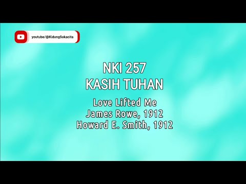 NKI 257- Kasih Tuhan (Cover Lirik)