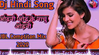 Download lagu ओढ़नी ओढ़ के नाचू DJ BK Babu High tech compatition mix 2020 mp3 Download lagu ओढ़नी ओढ़ के नाचू DJ BK Babu High tech compatition mix 2020 mp3