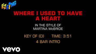Martina McBride - Where I Used To Have A Heart (Karaoke EZ Sing)