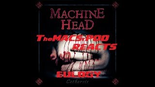 TheMACSrPOO Reacts [ITA] - Machine Head #15 Eulogy