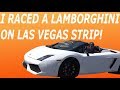 I RACED A LAMBORGHINI ON LAS VEGAS STRIP