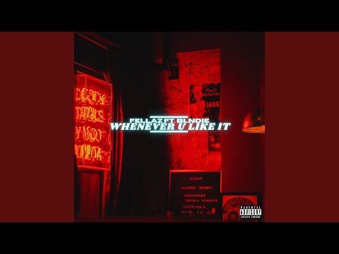 Whenever U Like It (feat. BLNDIE)