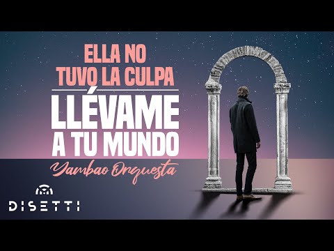 Ella No Tuvo La Culpa - Yambao