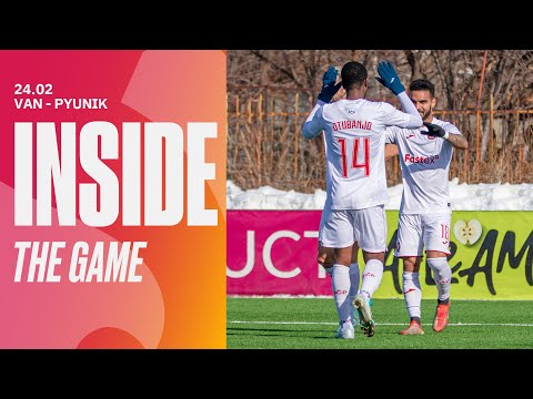 Inside the game. Van — Pyunik