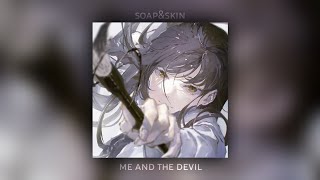 Download lagu soap&skin - me and the devil - sped up   reverb mp3