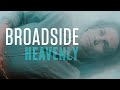 Broadside - Heavenly (OFFICIAL MUSIC VIDEO)