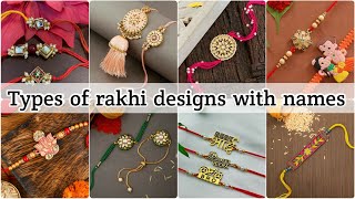 Types of rakhi designs with names / Latest rakhi designs / Raksha Bandhan 2022