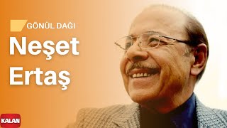 Neşet Ertaş - Gönül Dağı [ Gönül Dağı © 1999 Kalan Müzik ]