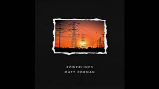 Powerlines Music Video