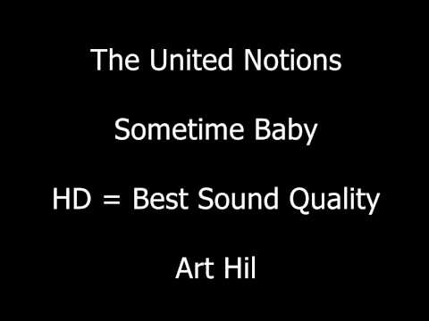 The United Notions - Sometime Baby