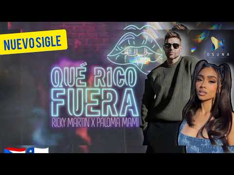RICKY MARTIN FEAT. PALOMA MAMI ESTRENAN NUEVO TEMA #QUERICOFUERA 🇵🇷🇨🇱