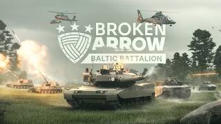 Broken Arrow - Baltic Battalion DLC Gameplay