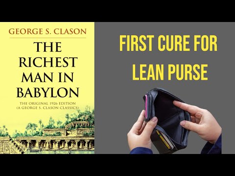 The Richest Man In Babylon: Chapter III - First Cure For a Lean Purse