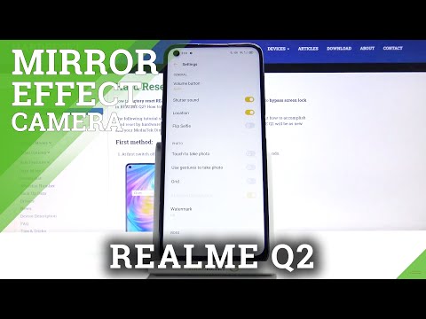 How to Turn Off Camera Mirror Effect on REALME Q2 – Disable Mirror Feature