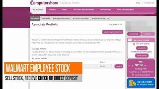 Walmart Employee Stock, How to Sell Walmart Stock, Receive Check or Direct Deposit