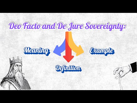 Dejure and defacto sovereignty