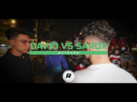 David VS Sarox | Octavos | Recinto Adhesivo