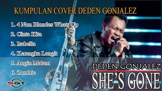Download lagu DEDEN GONJALEZ LAGU PILIHAN SEARCH TANPA IKLAN mp3
