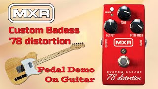 Video thumbnail for MXR Custom Badass ’78 Distortion Pedal Demo for Guitar - Want 2 Check by Want 2 Check