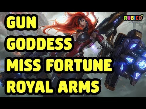 GUN GODDESS MISS FORTUNE ROYAL ARMS SKIN SPOTLIGHT - LEAGUE OF LEGENDS