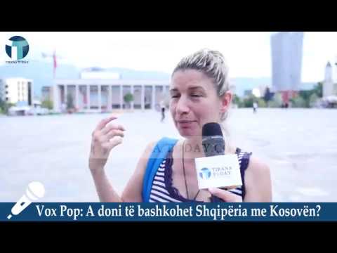 Tirana Today - Vox Pop/A doni të bashkohet Shqipëria me Kosovën?