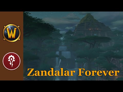 WoW BFA Music Zandalar Forever || World of Warcraft Battle for Azeroth Music & Ambience