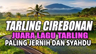Download lagu SUARA MERDU, BASS PALING EMPUK LAGU TARLING CIREBONAN BIKIN ADEM mp3