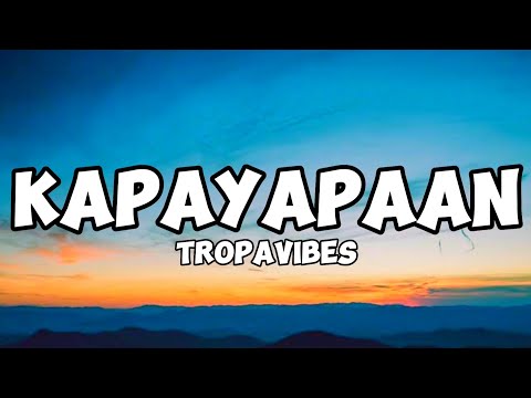 TropaVibes - Kapayapaan (Lyrics)