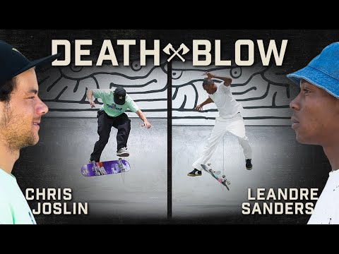 Chris Joslin’s Switch Front Shuv Late Flip Vs. Leandre Sanders's Switch 360 Flip Revert | DEATH BLOW