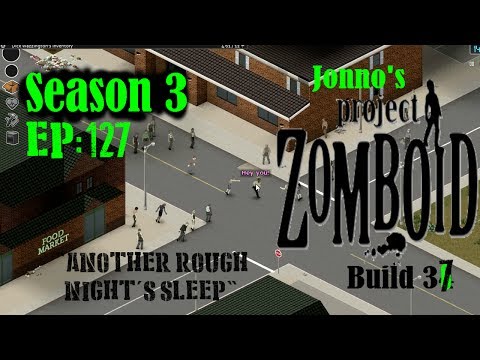 Jonno's Project Zomboid (v37) Season 3, Episode 127