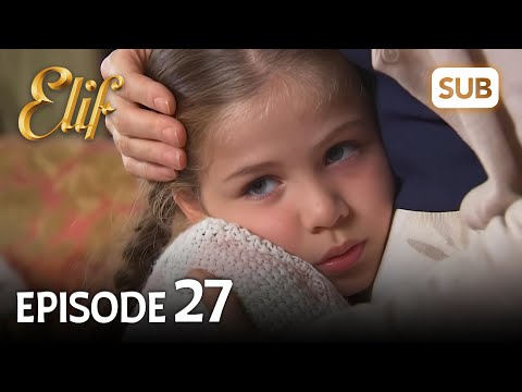 Elif 27. Bölüm | Elif Episode 27 (HD) English Subtitle