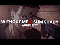 without me x the real slim shady - eminem [edit audio]