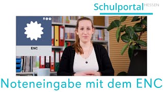 Schulportal Hessen für Lehrende - Noteneingabe mit dem ENC