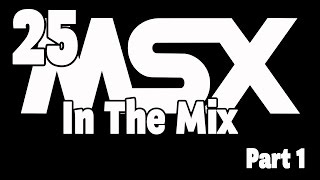 25 MSX Games in the mix (part 1)