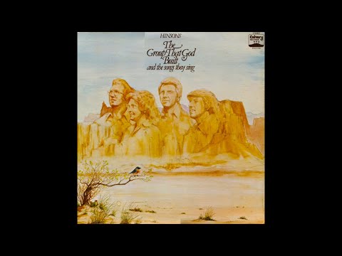 The Group That God Built And The Songs They Sing LP - The Hinsons (1977) [Full Album]