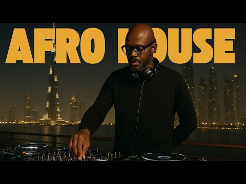 Deep Afro House Hits Of 2025 | Black Coffee x Dubai Vibes