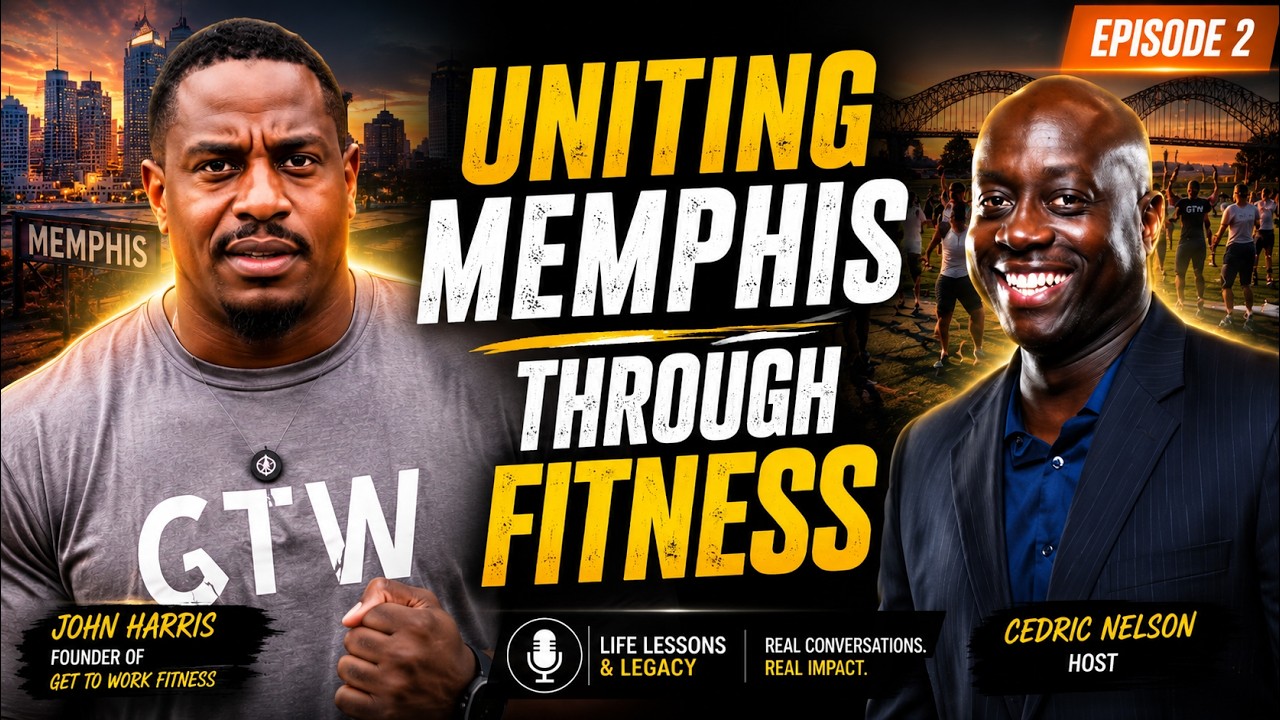 More Than a Personal Trainer: John Harris's Mission to Unite Memphis Through Fitness | Episode 2