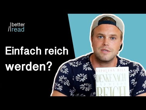 EINFACH GELD VERDIENEN? | Denke nach und werde reich -  Napoleon Hill | Betterread