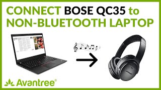 Connect Bose QC35 to a Computer or Laptop that doesn