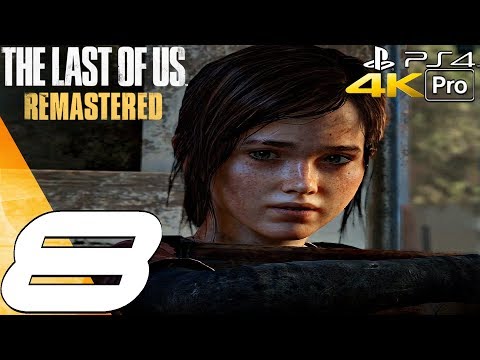 The Last of Us Remastered - Gameplay Walkthrough Part 8 - The Hotel (4K 60FPS) PS4 PRO