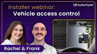 Vehicle Access control Installer Webinar - ButterflyMX