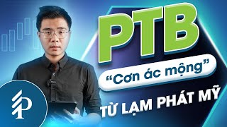 PTB (CTCP Phú Tài) giữa bão lạm phát Mỹ | Phân tích cổ phiếu